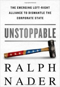 Ralph Nader - Unstoppable